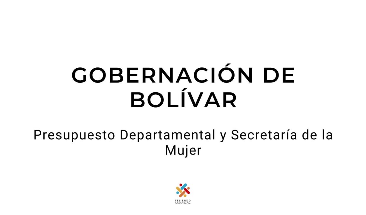 Presupuesto Departamental y Secretaría de la Mujer