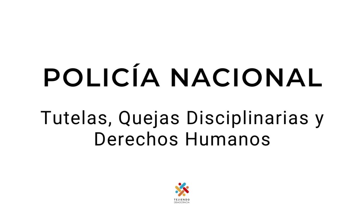 Tutelas, Quejas Disciplinarias y Derechos Humanos