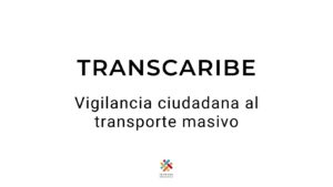 Vigilancia ciudadana al transporte masivo