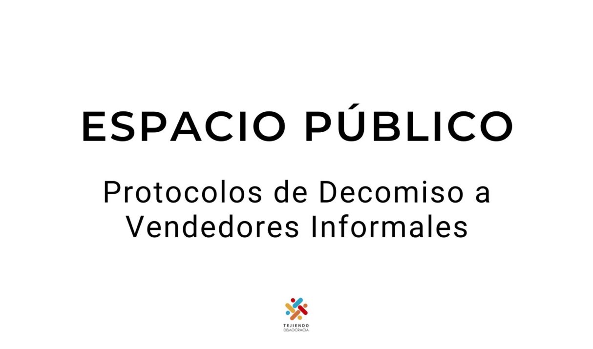 Protocolos de Decomiso a Vendedores Informales