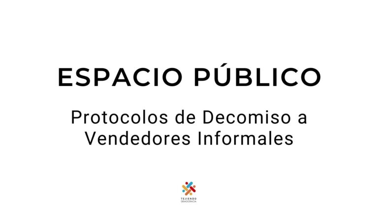 Protocolos de Decomiso a Vendedores Informales