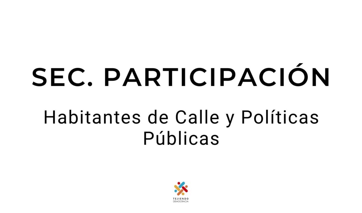Habitantes de Calle y Políticas Públicas