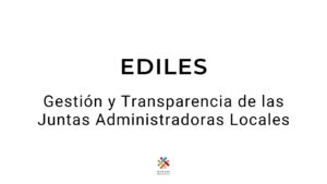 Gestión y Transparencia de las Juntas Administradoras Locales